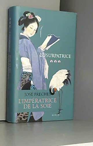 L'usurpatrice (L'impératrice de la soie) book