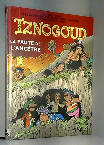 La faute de l'ancêtre (Iznogoud) book