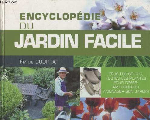Encyclopédie du jardin facile. book