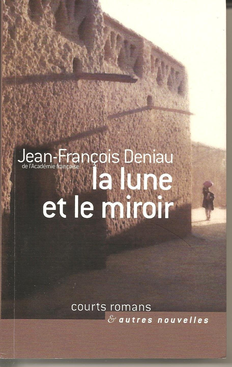 LA LUNE ET LE MIROIR. Books