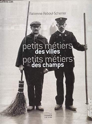 Petits métiers des villes petits métiers des champs Books