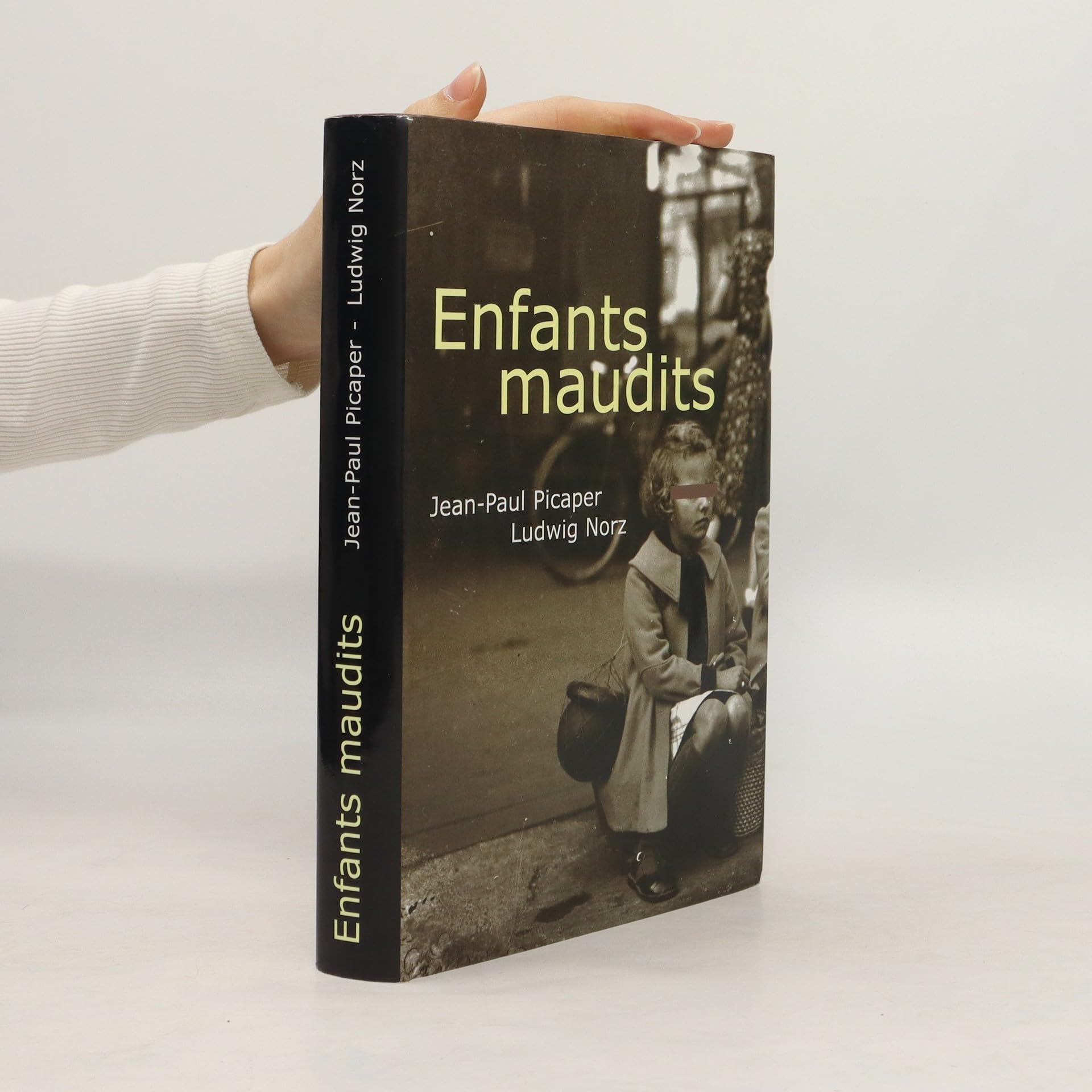 Enfants maudits : Ils sont 200 000, on les appelait les enfants de Boches Books