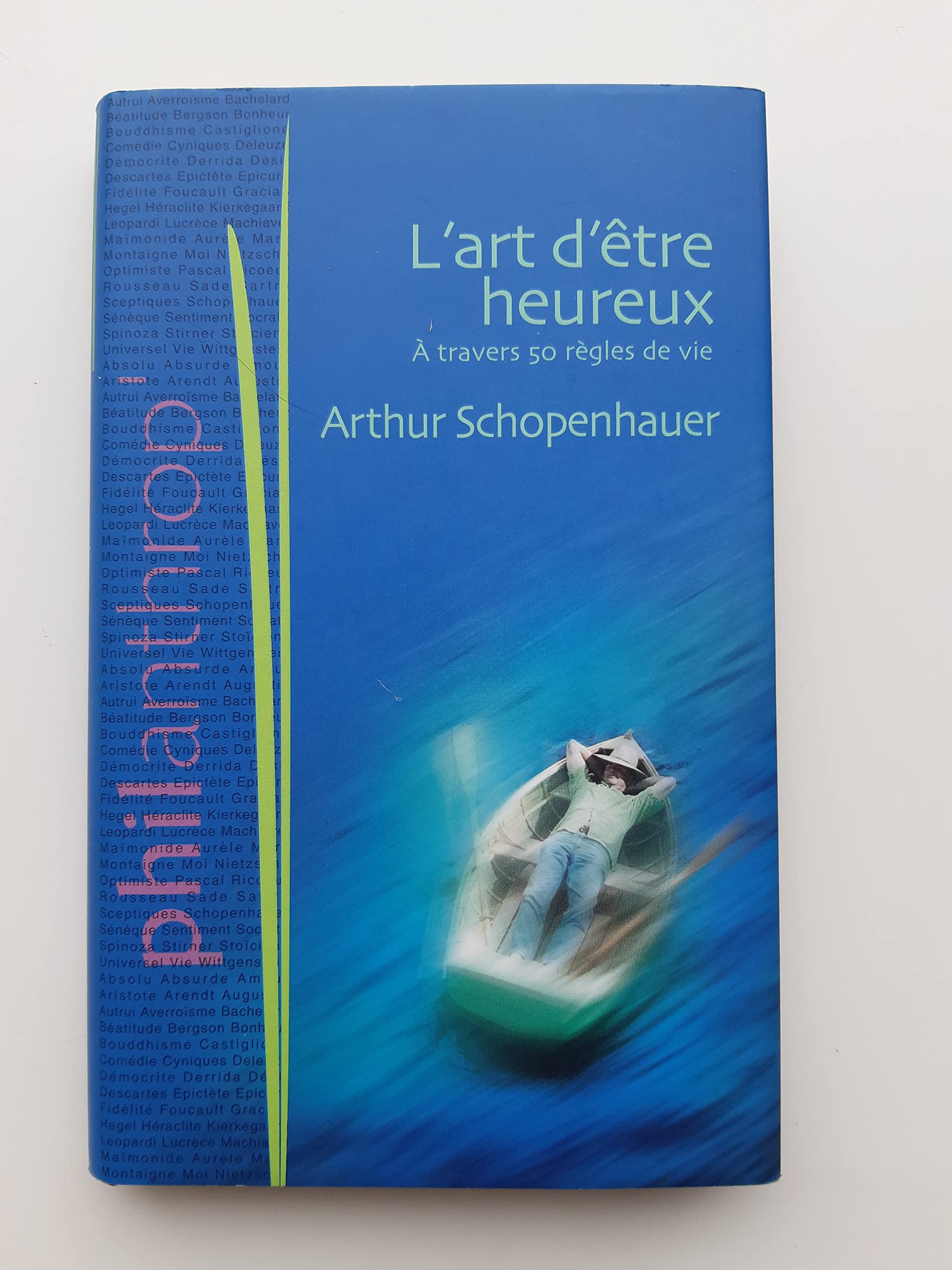 L'art d'être heureux: à travers cinquante règles de vie (Philanthrop') Books