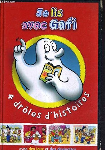 JE LIS AVEC GAFI - 4 DROLES D'HISTOIRES. book
