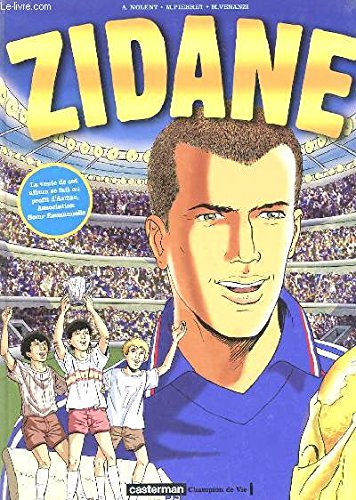 Zidane by Nolent, Alexis, Pierret, Michel, Venanzi, Marco book