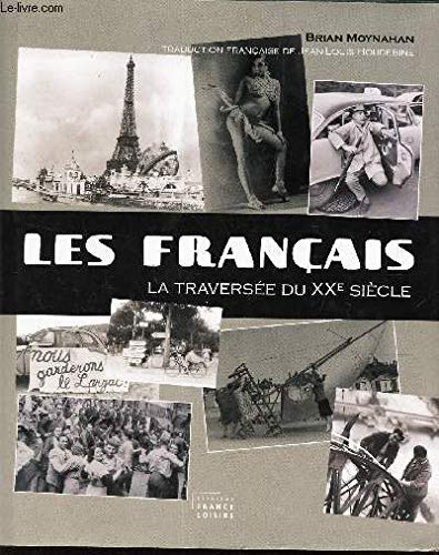 Les Français : La traversée du XXe siècle Books
