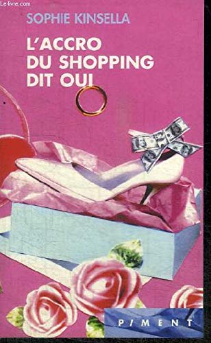 L'accro du shopping dit oui Books