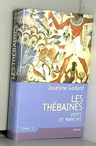 Vents et parfums (Les Thébaines) Books