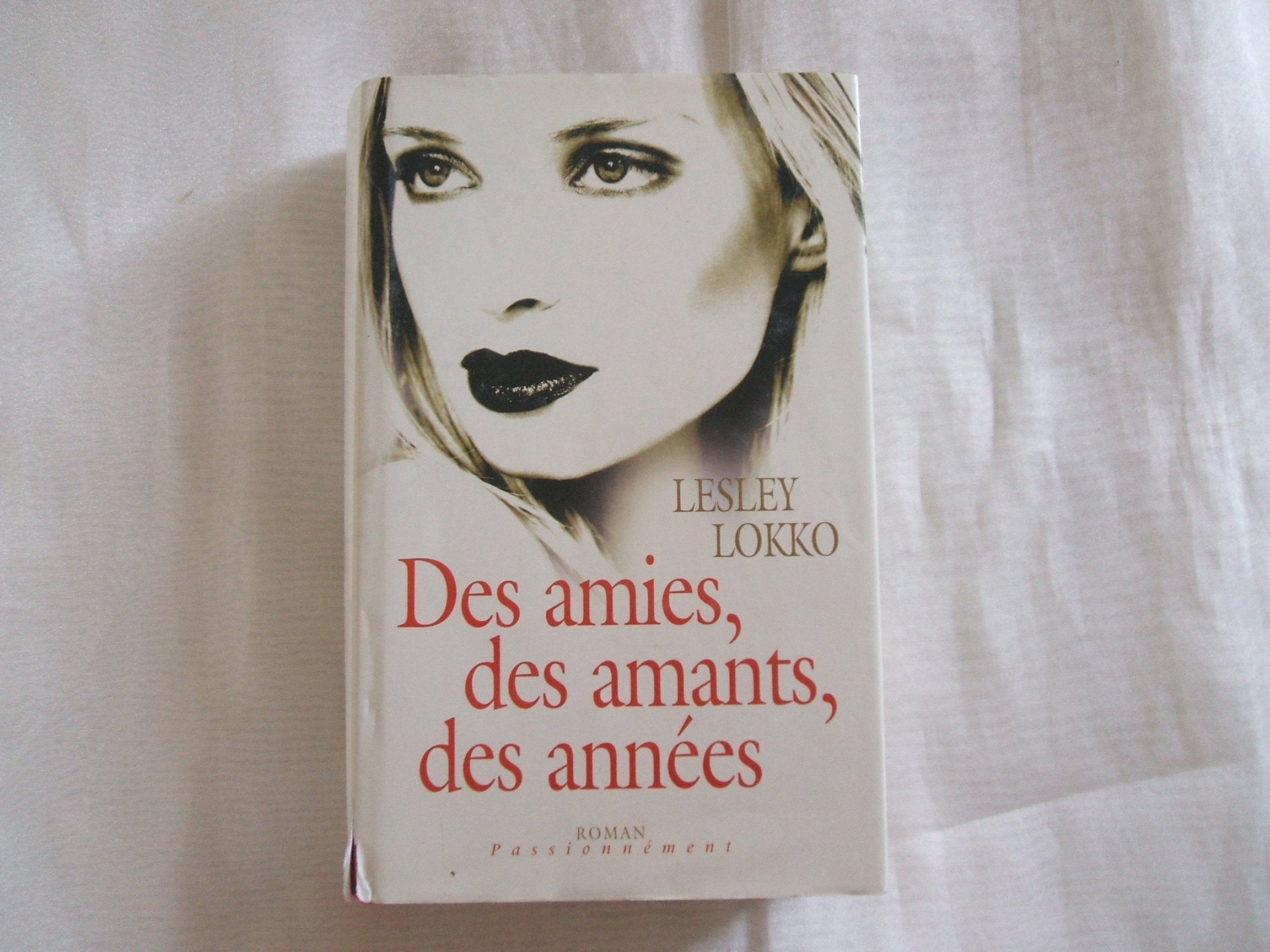 Des Amies, Des Amants, Des Années Books