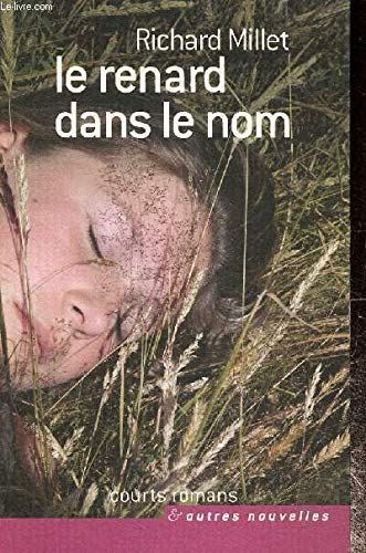 Le renard dans le nom (Courts romans & autres nouvelles) book