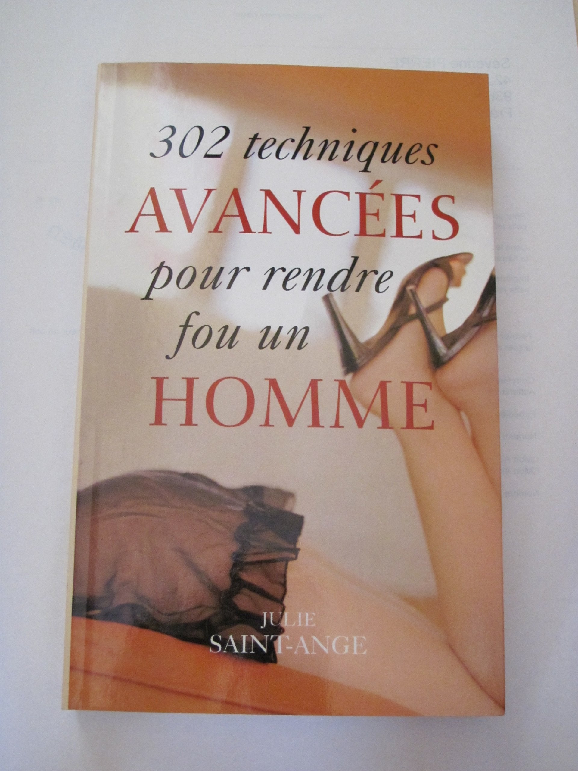 302 techniques avancées pour rendre fou un homme Books