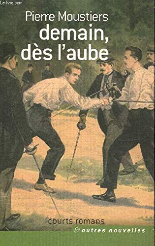 Demain, dès l'aube (Courts romans & autres nouvelles) book