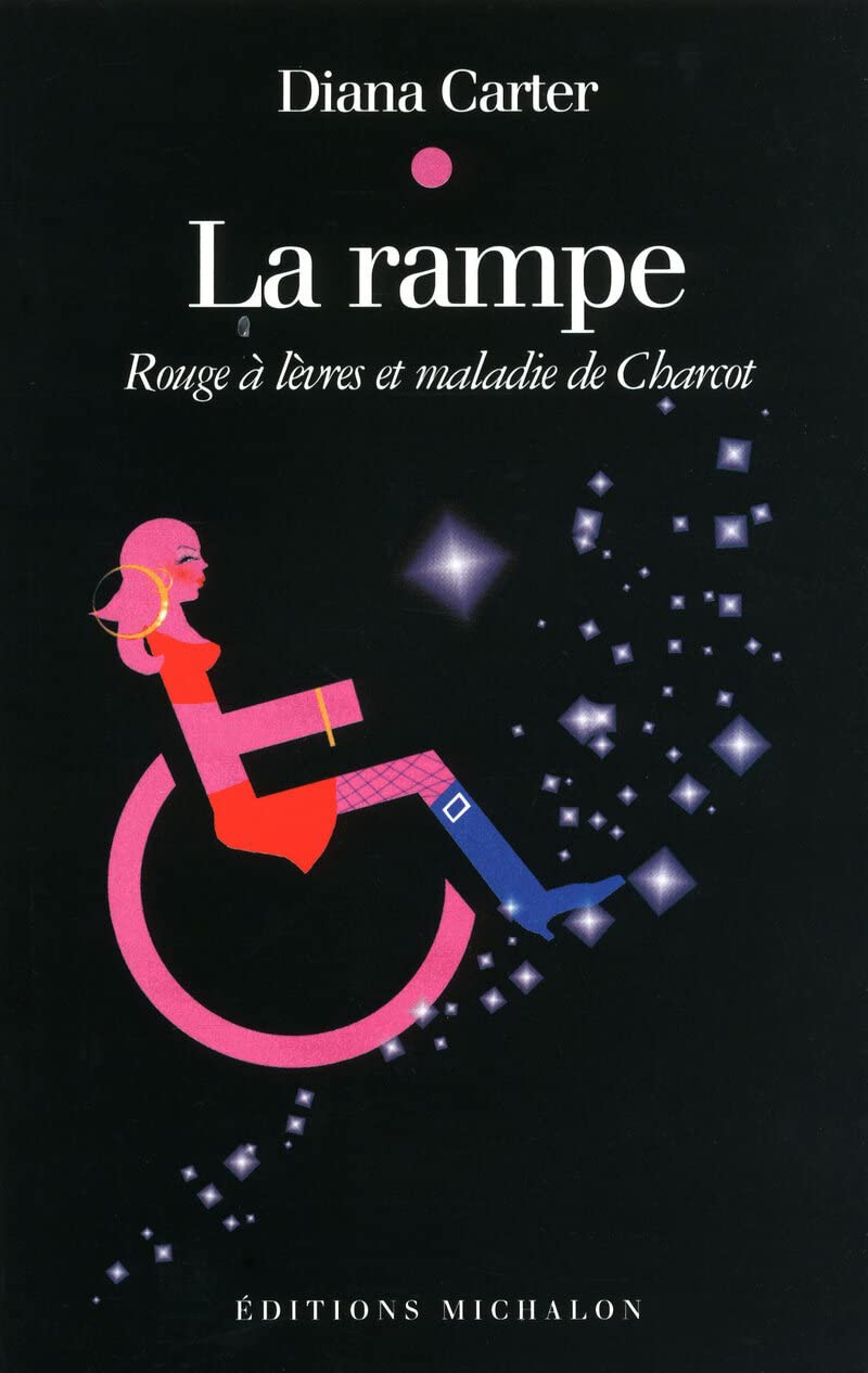 La rampe: rouge à lèvres et maladie de Charcot Contemporary literature