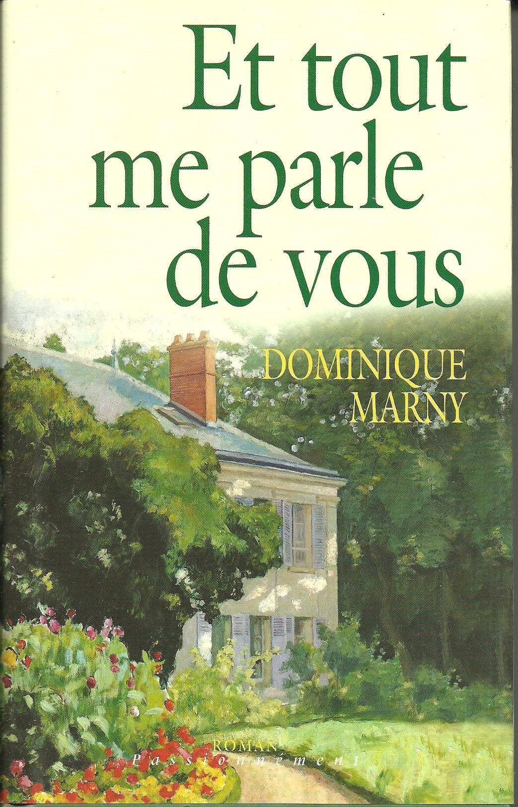 Et tout me parle de vous Books