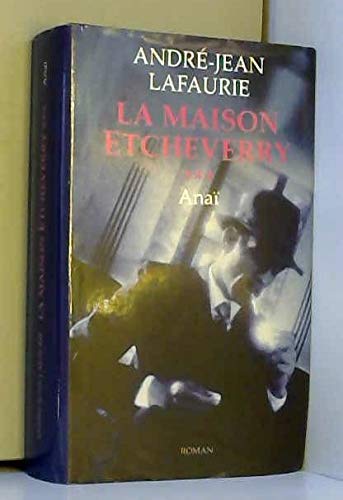 Anaï (La maison Etcheverry) Books