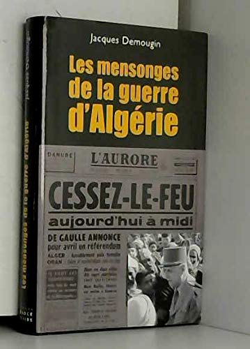 Les mensonges de la guerre d'Algérie Books