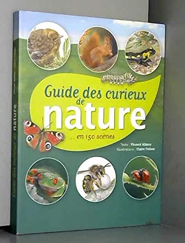 Guide des curieux de nature : En 150 scènes book