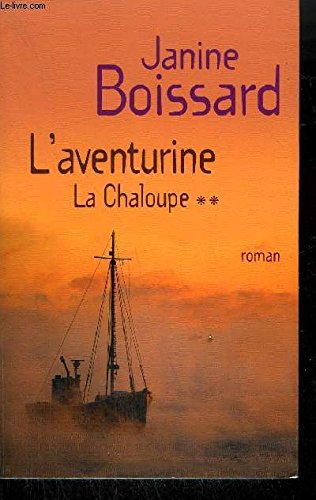 L'aventurine (La Chaloupe) Books
