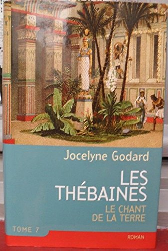 Le chant de la terre (Les Thébaines) Books