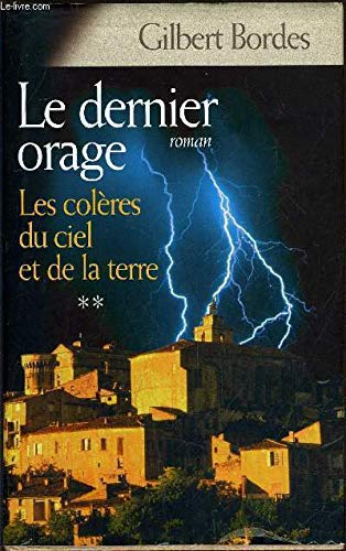 Le dernier orage (Les colères du ciel et de la terre) book