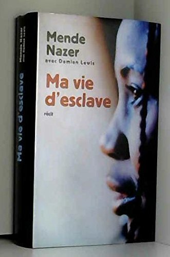 Ma vie d'esclave Books