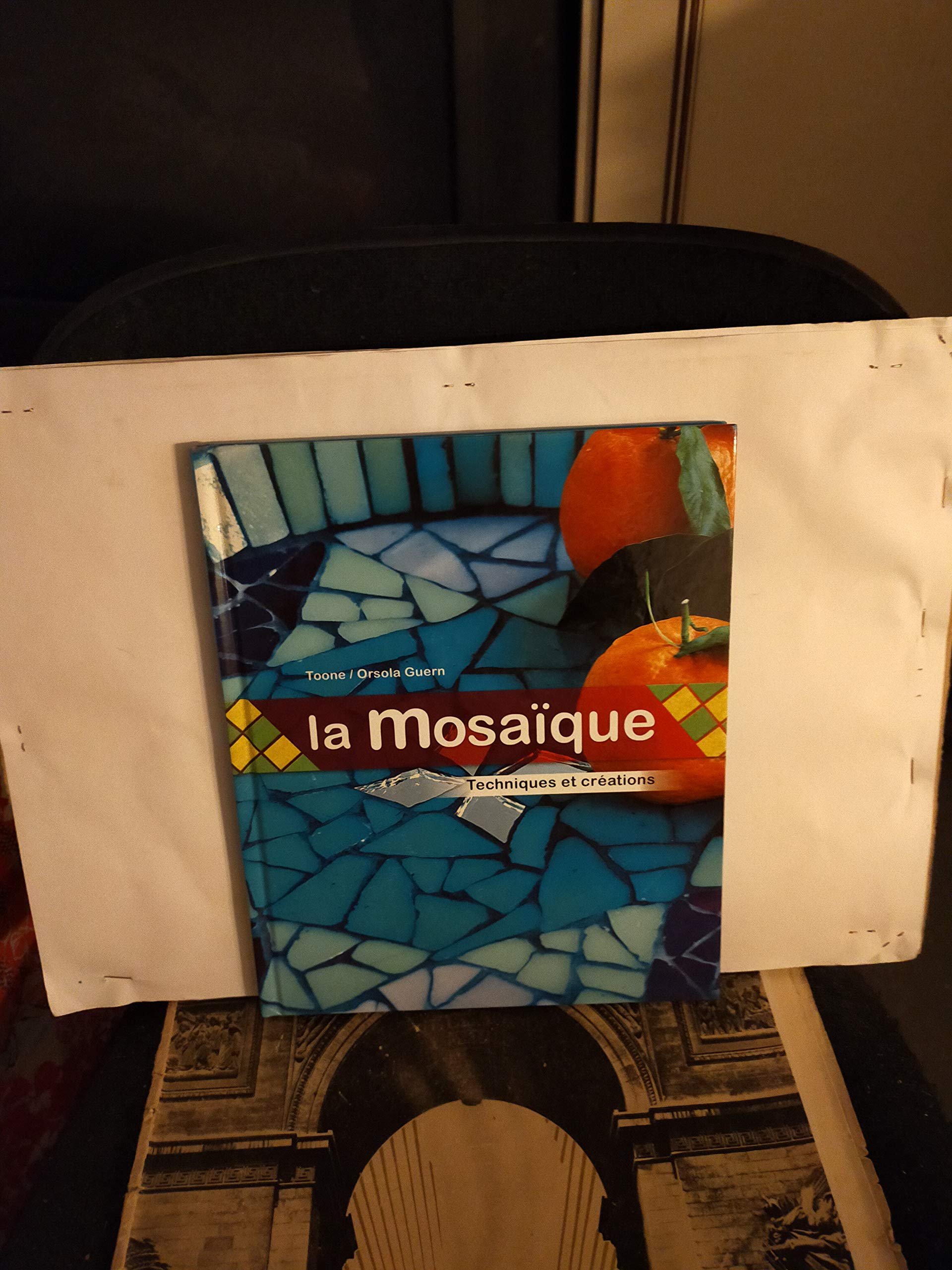 LA MOSAÏQUE. Techniques et créations Books
