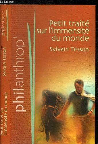 Petit traité sur l'immensité du monde (Philanthrop') Books
