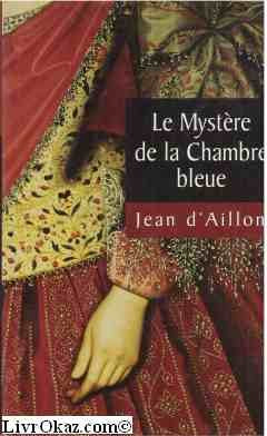 Le mystère de la chambre bleue Books