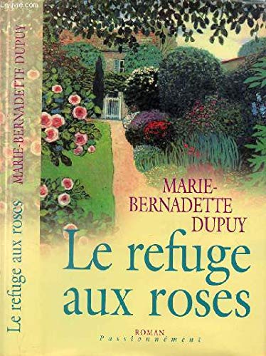 Le refuge aux roses Books