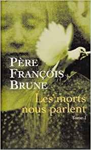 Les morts nous parlent Tome 1 book