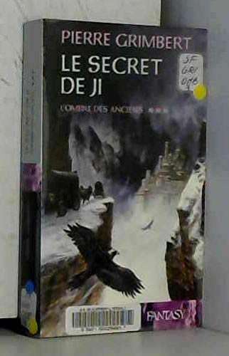 Le secret de Ji tome 3 L'ombre des anciens book