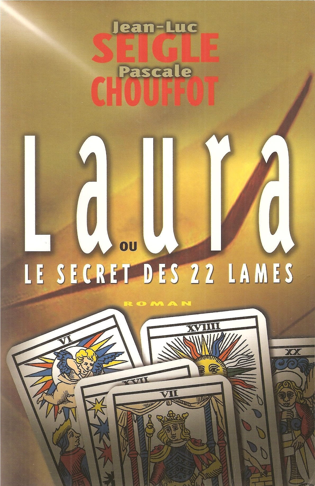 Laura ou Le secret des 22 lames book
