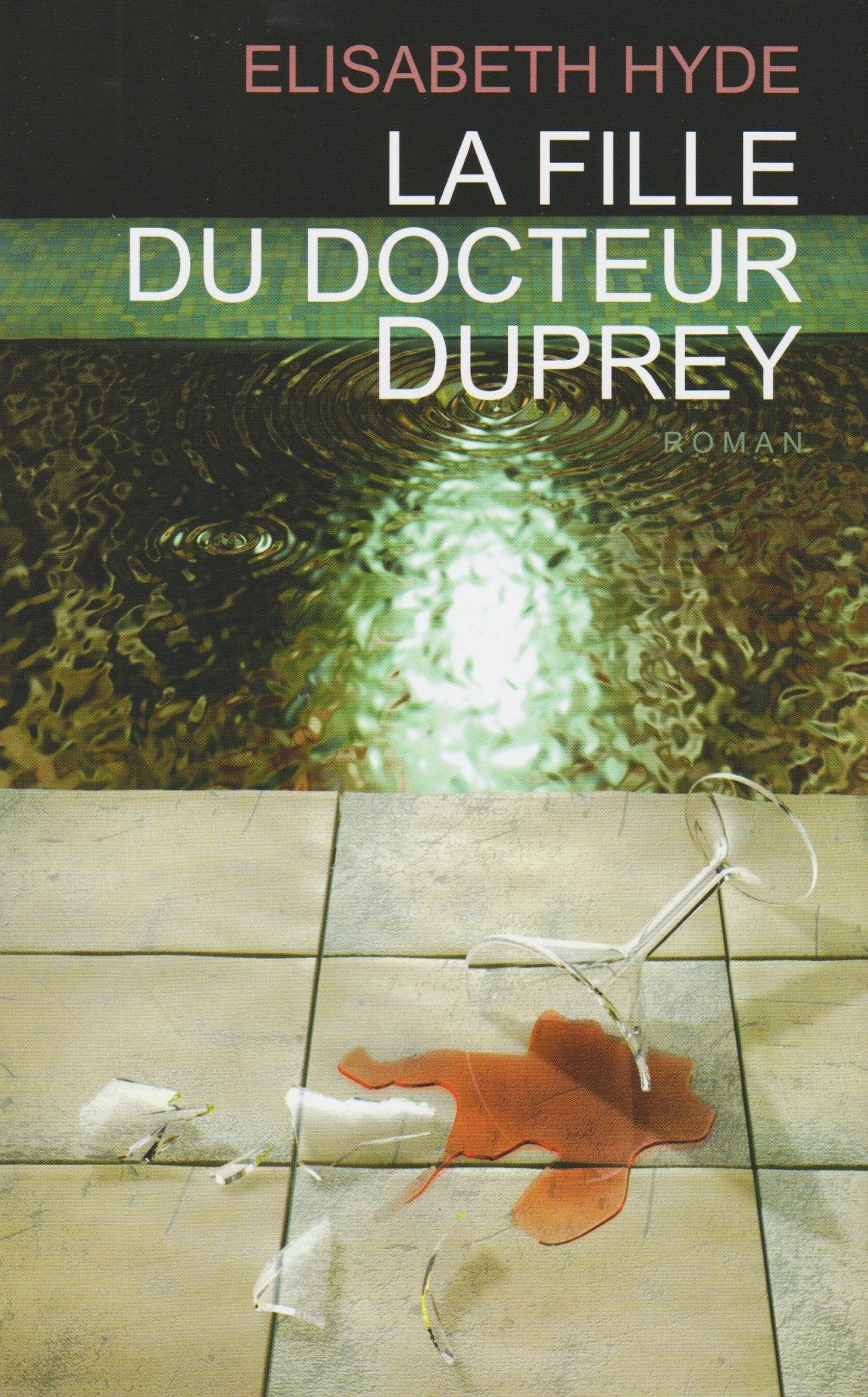 LA FILLE DU DOCTEUR DUPREY book