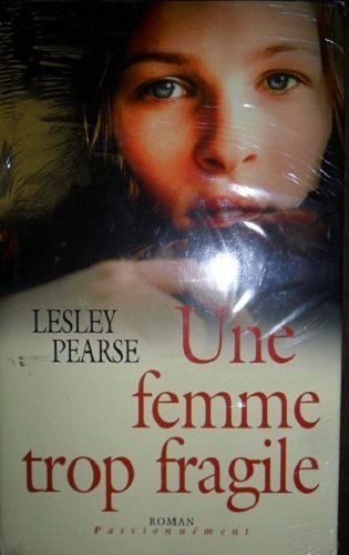 Une Femme Trop Fragile book