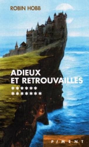 Adieux et retrouvailles (L'assassin royal) Books