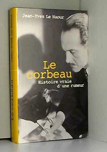 Le corbeau : Histoire vraie d'une Rumeur Books