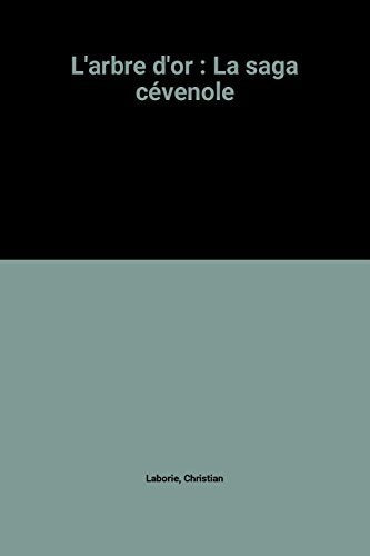 L'arbre d'or : La saga cévenole Books