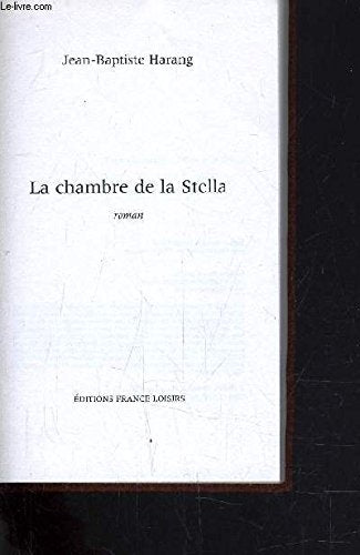 LA CHAMBRE DE LA STELLA. book