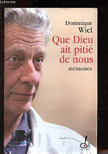 Que dieu ait pitié de nous -mémoires book