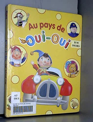 Au pays de Oui-Oui book