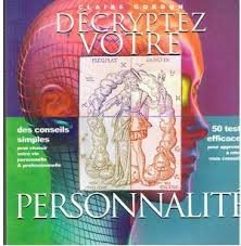 Décryptez votre personnalité : 50 tests efficaces pour vous apprendre à mieux vous connaître Books