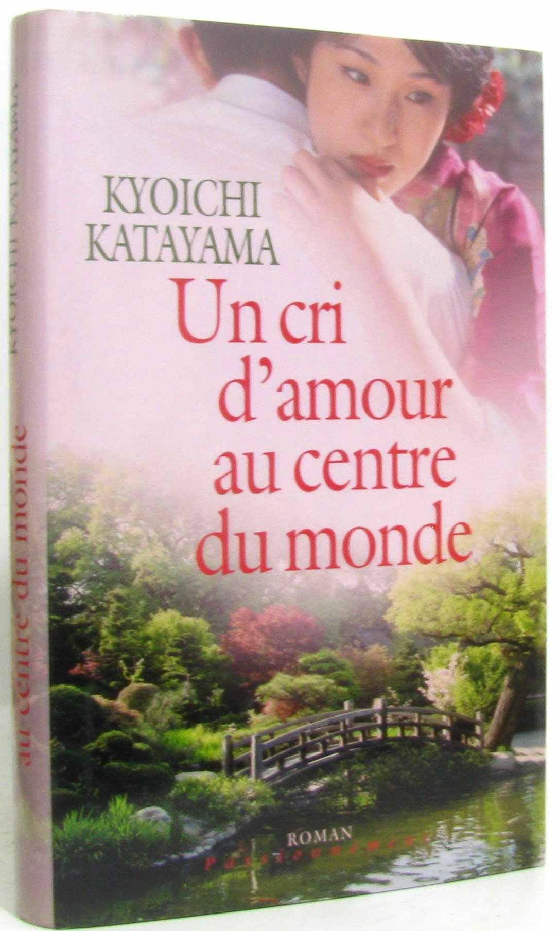 Un cri d'amour au centre du monde Books