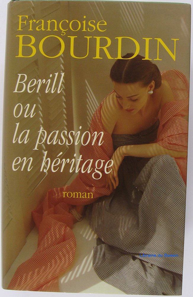Berill, ou la passion en héritage Books