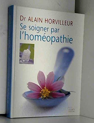 Se soigner par l'homéopathie Books