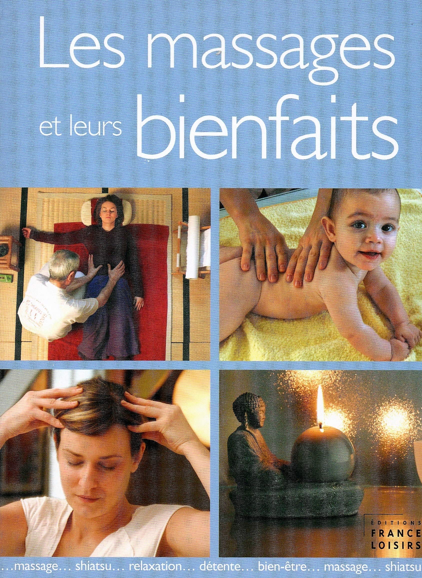 Les massages et leurs bienfaits Books