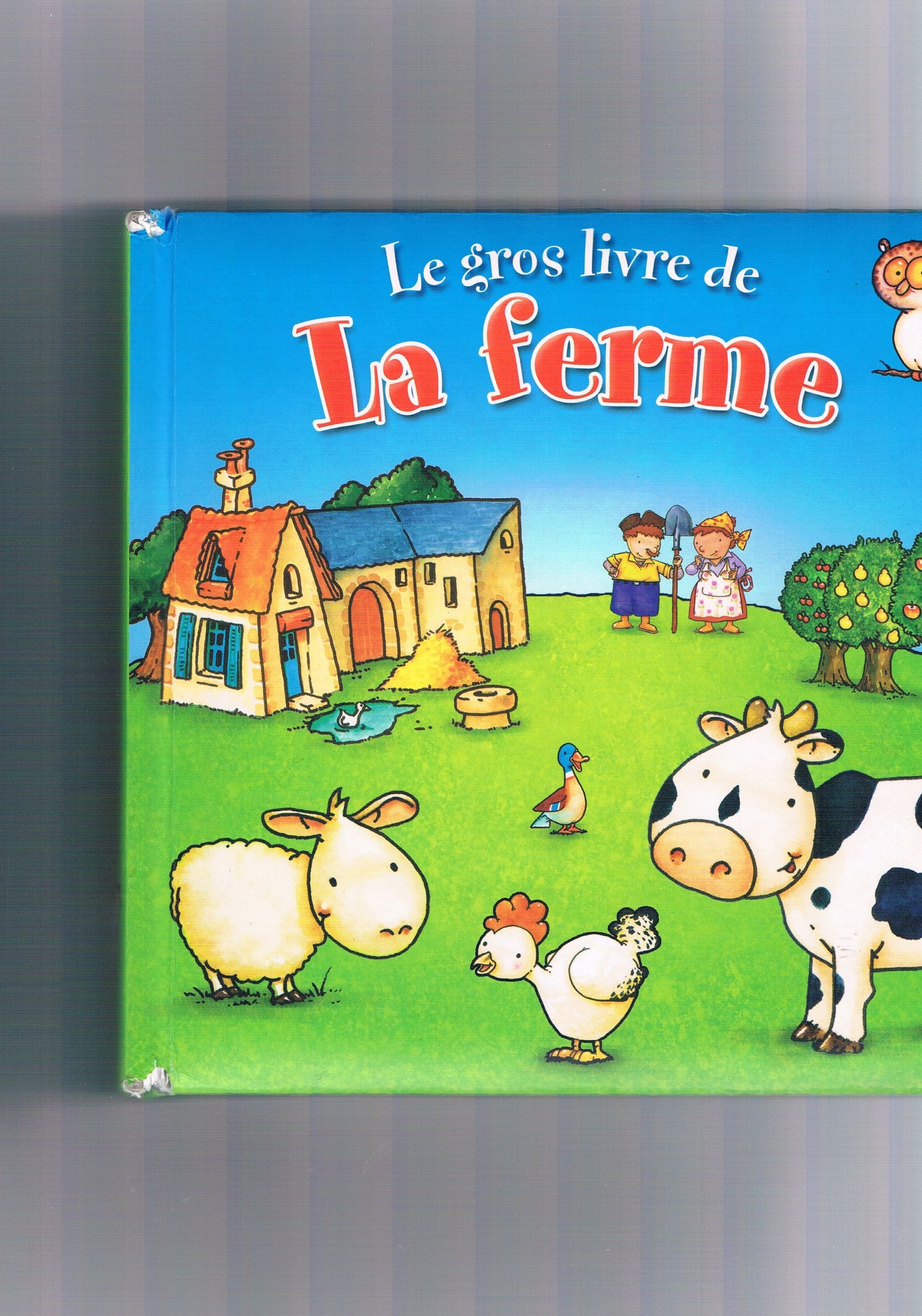 LE GROS LIVRE DE LA FERME book