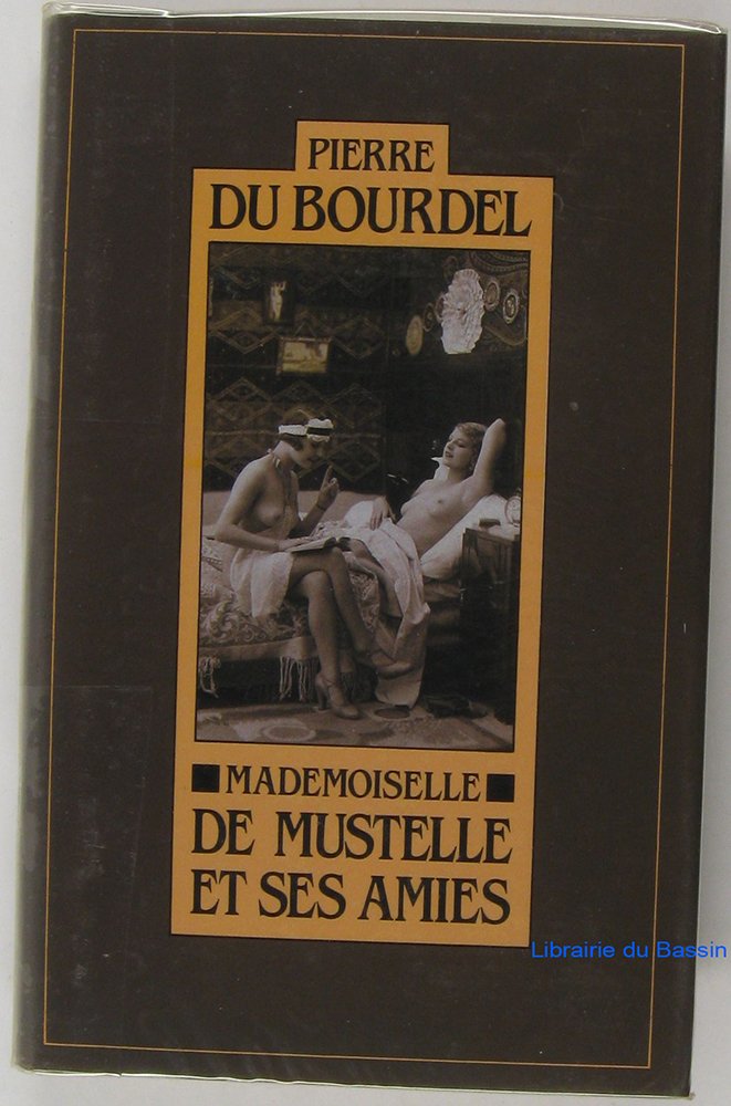 Mademoiselle de Mustelle et ses amies book
