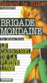 Le carrousel de la pleine lune (Brigade Mondaine) Books