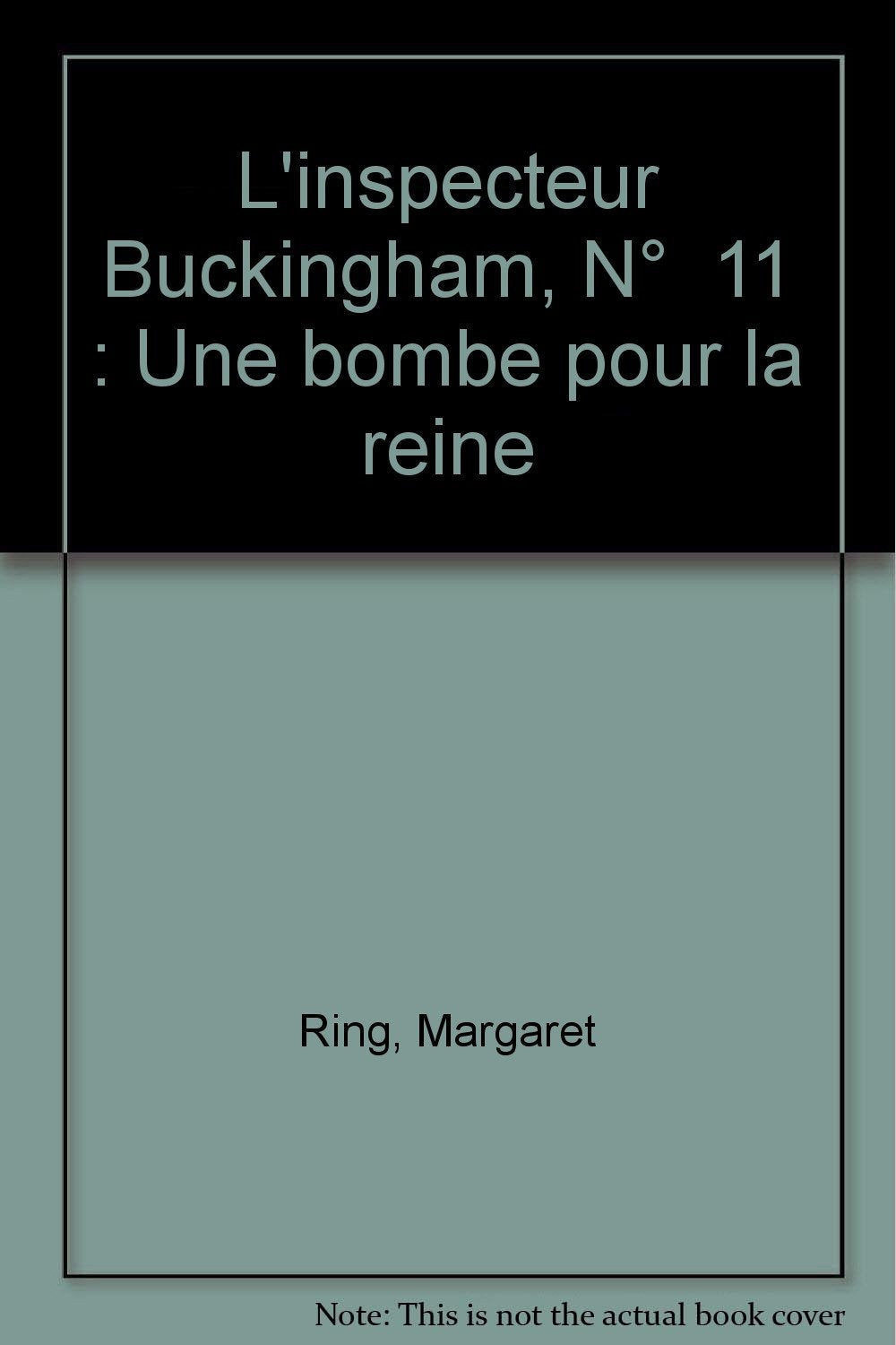 L'inspecteur Buckingham, N° 11 : Une bombe pour la reine Books