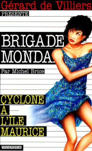 Cyclone a l ile maurice (Brigade Mondaine) Books